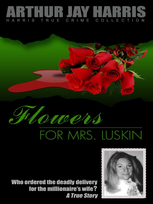 Title details for Flowers for Mrs. Luskin by Arthur Jay Harris - Available